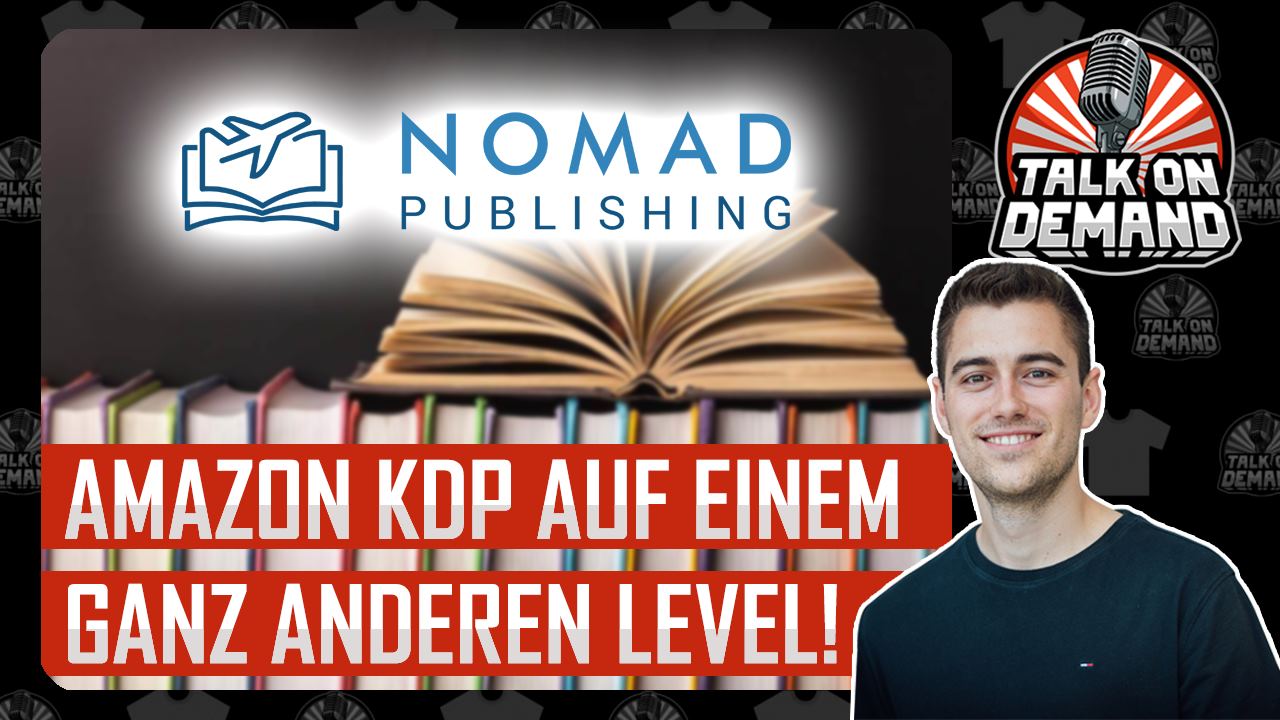 Bonus Episode: Full Content Bücher auf Amazon KDP verkaufen – Tom Schmidt von Nomad Publishing Bonus Episode: Full Content Bücher auf Amazon KDP verkaufen – Tom Schmidt von Nomad Publishing